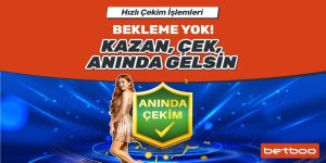 Betboo Anında Çekim, Kazancın Hemen Cebinde